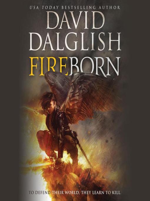 Title details for Fireborn by David Dalglish - Available